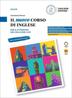 Nuovo corso di inglese per il ii periodo dei cpia e per i cfp