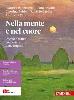 Nella mente e nel cuore poesia e teatro con letteratura delle origini