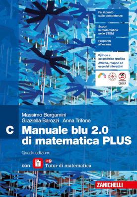 Manuale blu 2.0 di matematica plus quarta edizione con tutor c