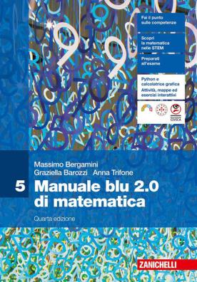 Manuale blu 2.0 di matematica quarta edizione 5