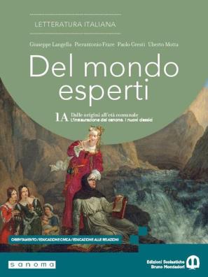 Del mondo esperti dalle origini all'eta' comunale. l'instaurazione del canone. i nuovi classici 1a