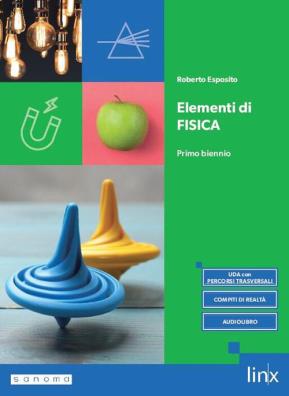 Elementi di fisica primo biennio