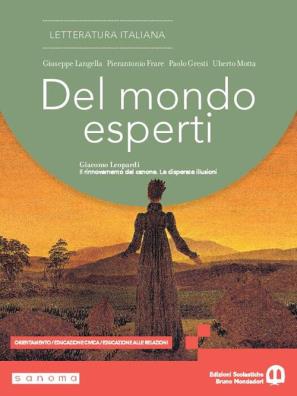 Del mondo esperti giacomo leopardi. il rinnovamento del canone. le disperate illusioni