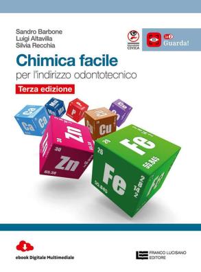 Chimica facile terza edizione indirizzo odontotecnico u