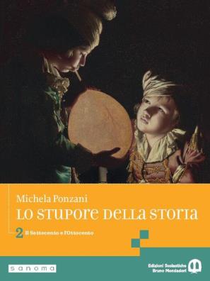 Stupore della storia il settecento e l'ottocento 2