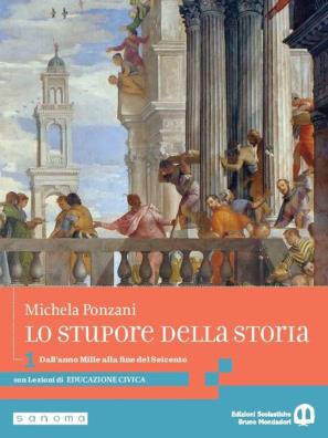 Stupore della storia dall'anno mille alla fine del seicento + lezioni di educazione civica 1