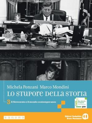 Stupore della storia il novecento e il mondo contemporaneo 3