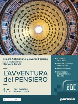 Avventura del pensiero edizione clil a + b + quaderno del sapere filosofico + philosophy in english 1