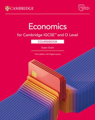 Cambridge igcse and 0 level economics coursebook