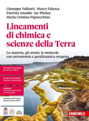 Lineamenti di chimica e scienze della terra la materia, gli atomi, le molecole con astronomia e geodinamica esogena