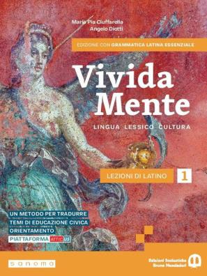 Vivida mente  + grammatica latina essenziale 1