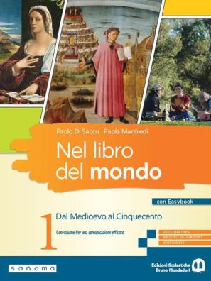 Libro del mondo dal medioevo al cinquecento + easybook + per una comunicazione efficace 1