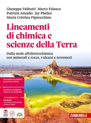 Lineamenti di chimica e scienze della terra dalla mole all' elettrochimica con minerali e rocce, vulcani e terremoti