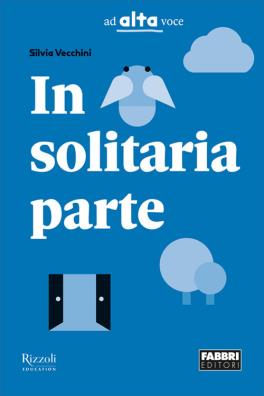 In solitaria parte classe terza