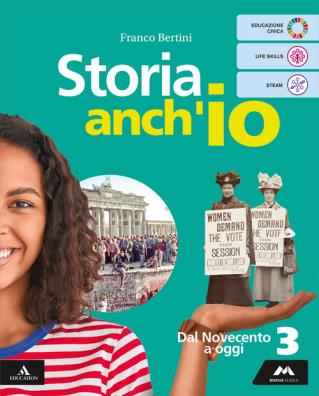 Storia anch'io dal novecento ad oggi 3