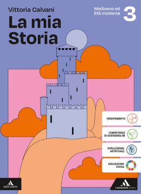 Mia storia medieovo ed eta' moderna + percorsi di storia dell'alimentazione e ospitalita'. dal medioevo a oggi 3
