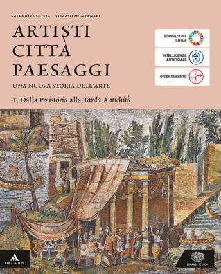 Artisti citta paesaggi dalla preistoria alla tarda antichita' 1
