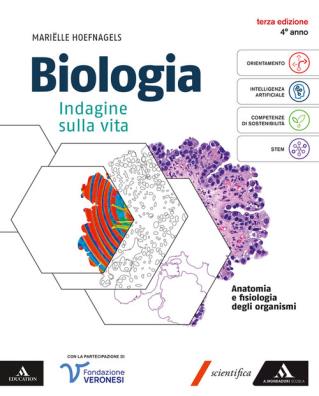Biologia terza edizione quarto anno - anatomia e fisiologia degli organismi
