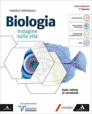 Biologia terza edizione primo biennio - dalle cellule ai vertebrati