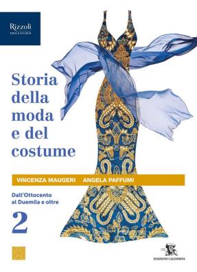 Storia della moda e del costume 2