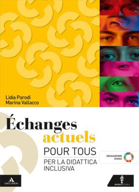 Echanges actuels pour tous - per la didattica inclusiva