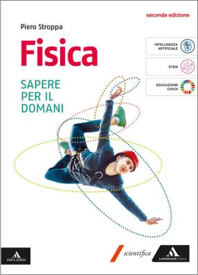 Fisica seconda edizione. primo biennio