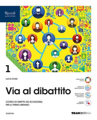 Via al dibattito  + storia del diritto e dell' economia 1