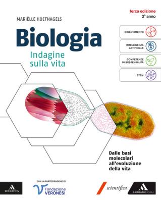 Biologia terza edizione terzo anno - dalle basi molecolari all'evoluzione della vita