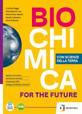 Biochimica for the future con scienze della terra