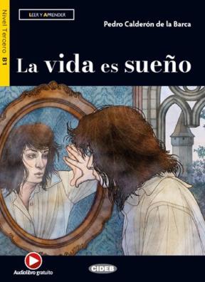 La vida es sueno b1