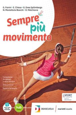 Sempre piu movimento  + quaderno speciale olimpiadi