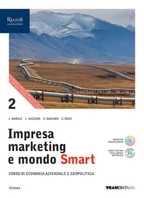 Impresa marketing e mondo smart  + quadro dei conti 2