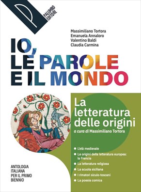 Io le parole e il mondo la letteratura delle origini