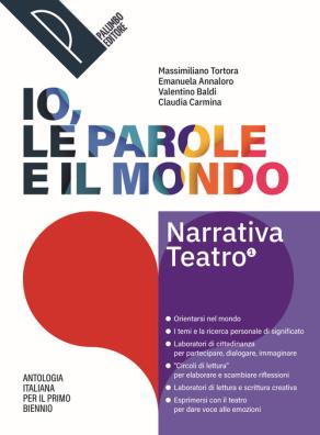 Io le parole e il mondo narrativa teatro 1