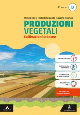 Produzioni vegetali coltivazioni erbacee - 4 anno b
