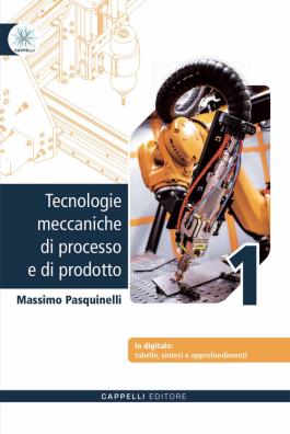Tecnologie meccaniche di processo e di prodotto  + sintesi 1