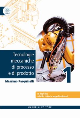 Tecnologie meccaniche di processo e di prodotto 1