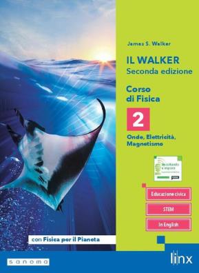 Walker seconda edizione con fisica per il pianeta 2