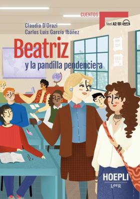 Beatriz y la pandilla pendenciera a2 - b1
