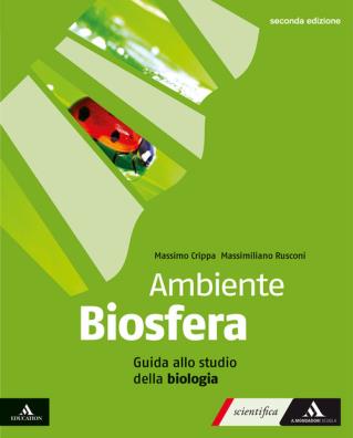 Ambiente biosfera guida allo studio della biologia