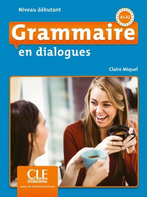 Grammaire en dialogues debutant.  + cd