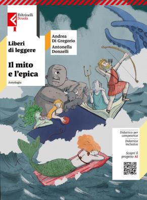 Liberi di leggere il mito e l epica