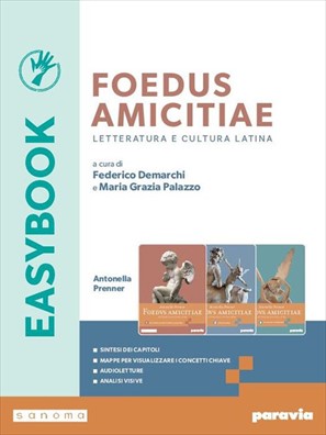 Foedus amicitiae. easybook. per i licei e gli ist. magistrali. con e - book. con espansione online