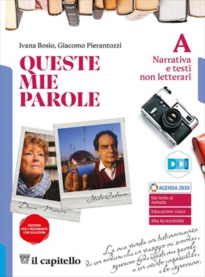 Queste mie parole narrativa e testi non letterari + mito ed epica a - c
