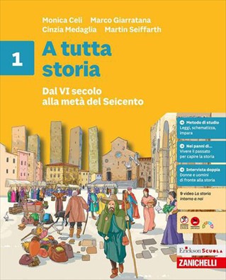 A tutta storia dal vi secolo alla meta' del seicento + fascicolo ponte  - i primi secoli del medioevo 1