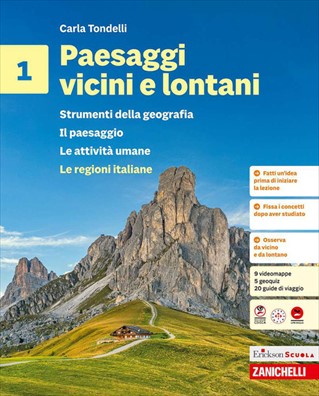 Paesaggi vicini e lontani strumenti della geografia il paesaggio le attivita' umane le regioni italiane 1