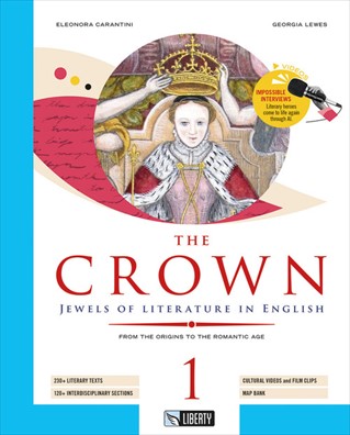 The crown jewels of literature in english from the origins to the romantic age 1
