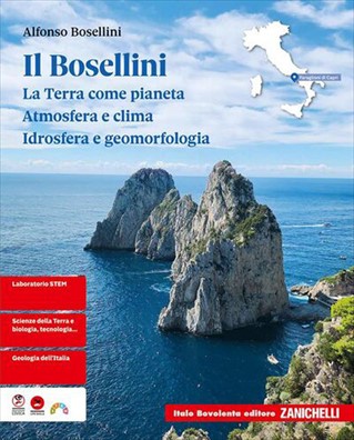 Bosellini terza edizione la terra come pianeta, atmosfera e clima, idrosfera e geomorfologia