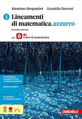 Lineamenti di matematica azzurro seconda edizione con la z tutor 1