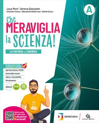 Che meraviglia la scienza ediz. tematica c